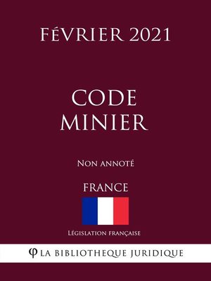 cover image of Code minier (France) (Février 2021) Non annoté